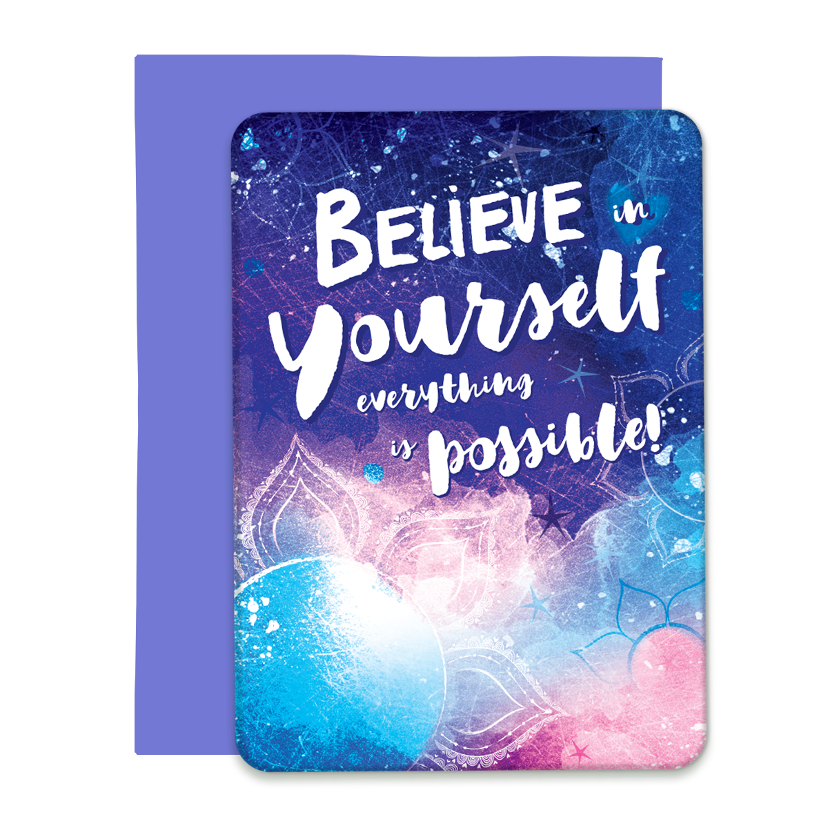 Believe in Yourself, Everything is Possible Greeting Card, Post Card with Envelope