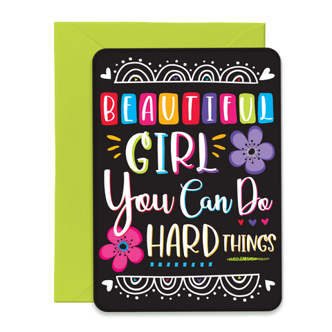 Beautiful Girl You Can Do Hard Things Greeting Card, Post Card with Envelope
