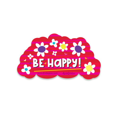Be Happy Die Cut Stickers