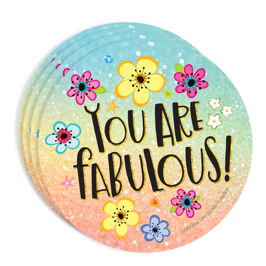 You Are Fabulous Coaster