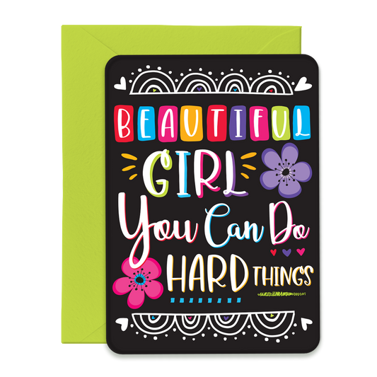 Beautiful Girl You Can Do Hard Things Greeting Card, Post Card with Envelope