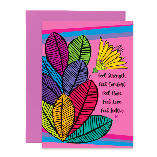 Feel Strength Feel Better Greeting Card