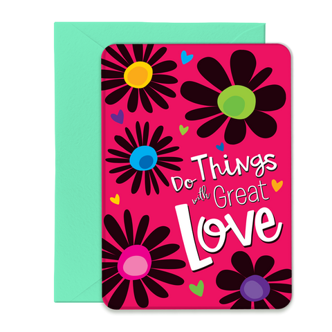 Do Things with Great Love Greeting Card, Post Card with Envelope