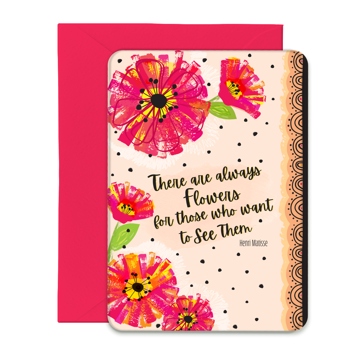 There Are Always Flowers for Those Who Want to See Them Greeting Card