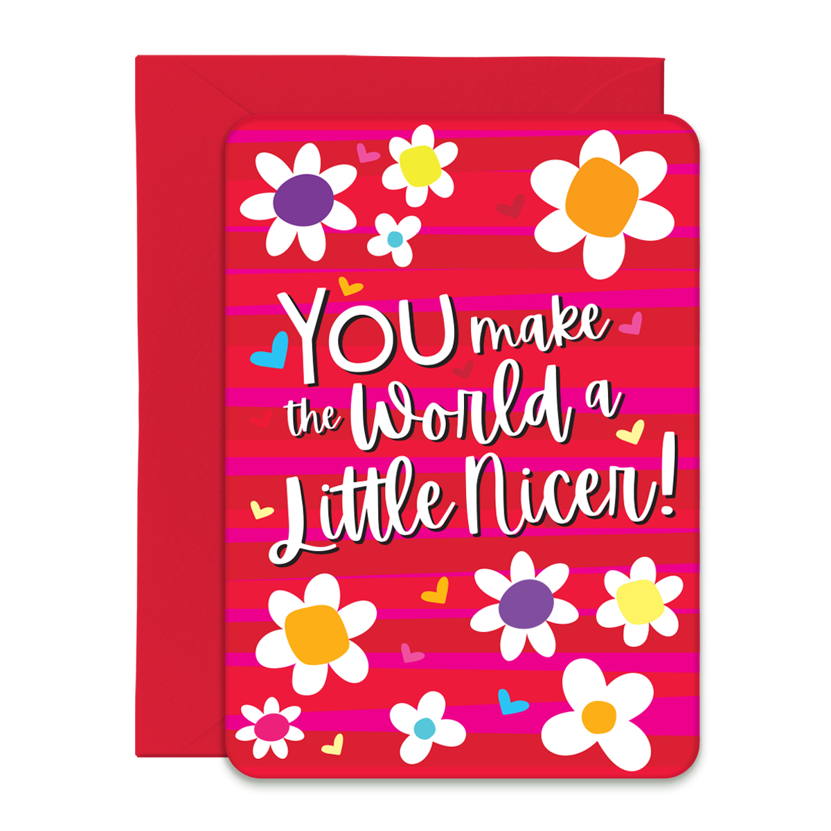 You Make the World a Little Nicer Greeting Card, Post Card with Envelope