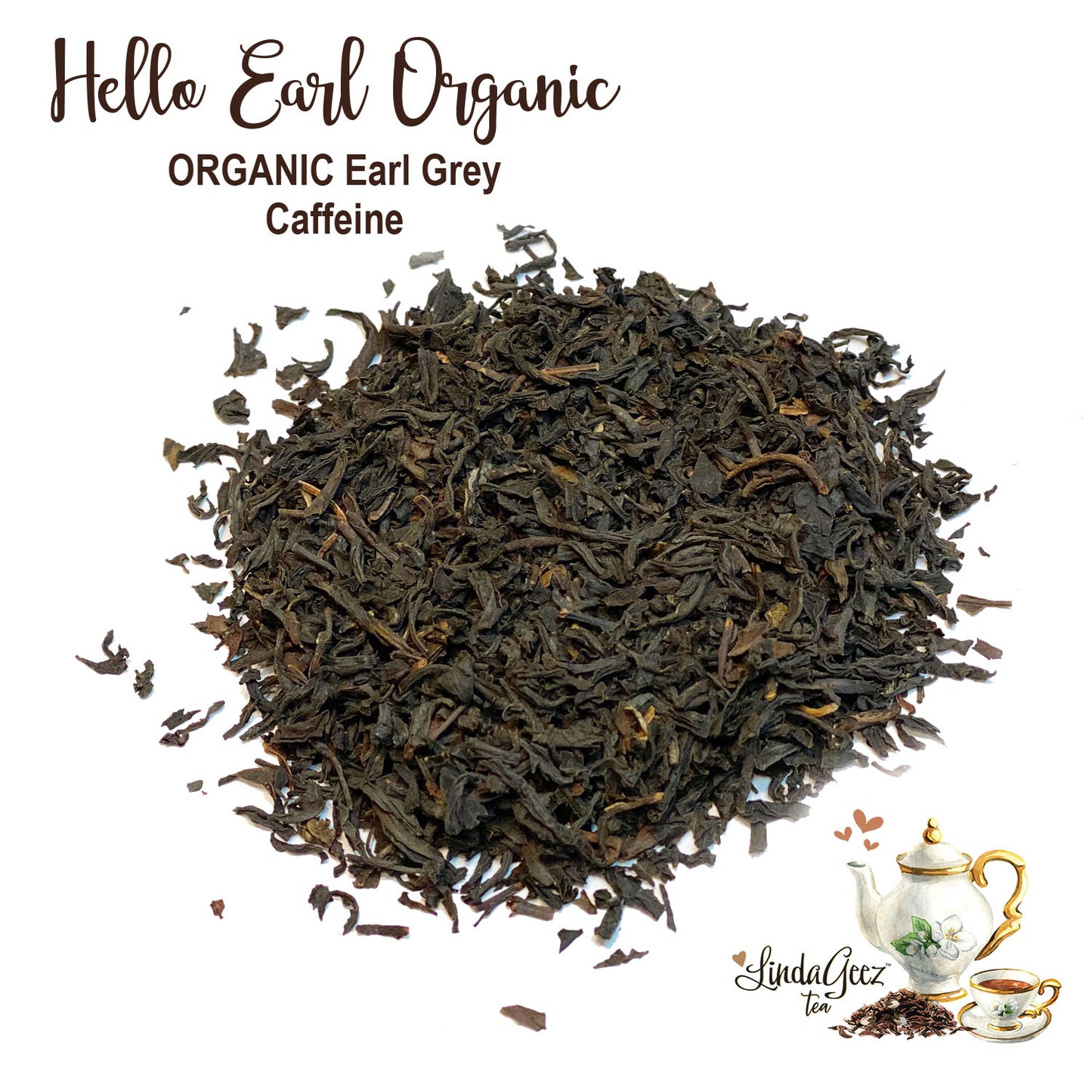 Hello Earl Organic Earl Grey Loose Leaf Tea, Caffeine Black Tea