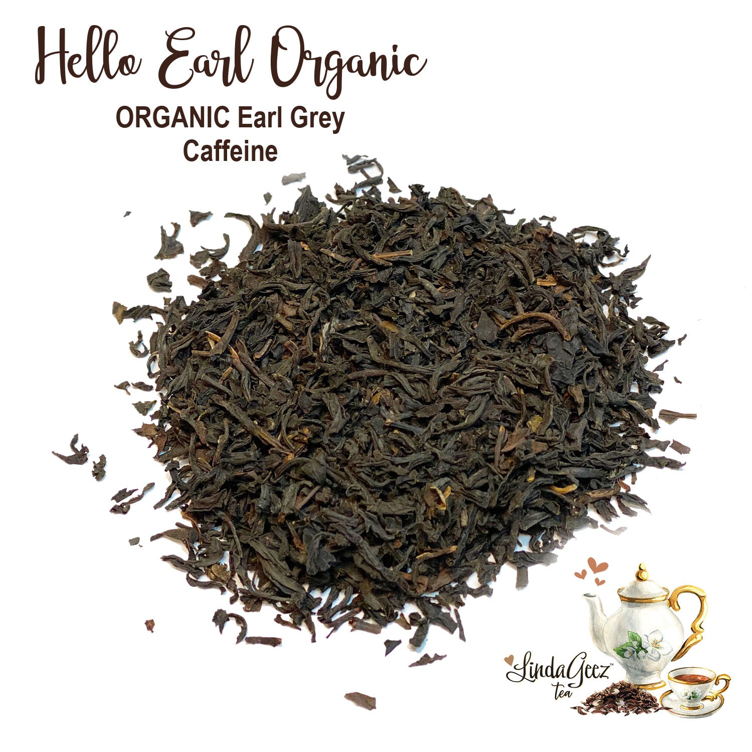 Hello Earl Organic Earl Grey Loose Leaf Tea, Caffeine Black Tea