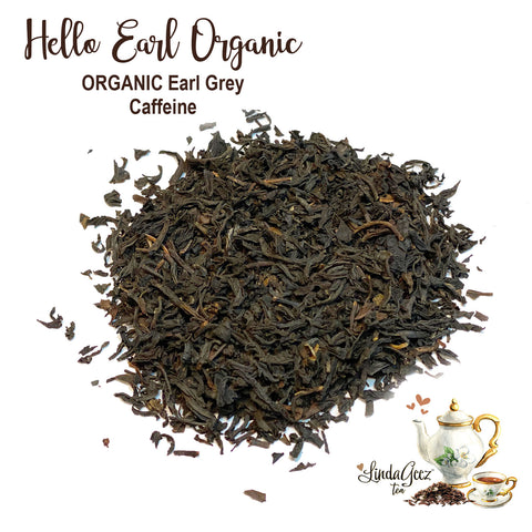 Hello Earl Organic Earl Grey Loose Leaf Tea, Caffeine Black Tea