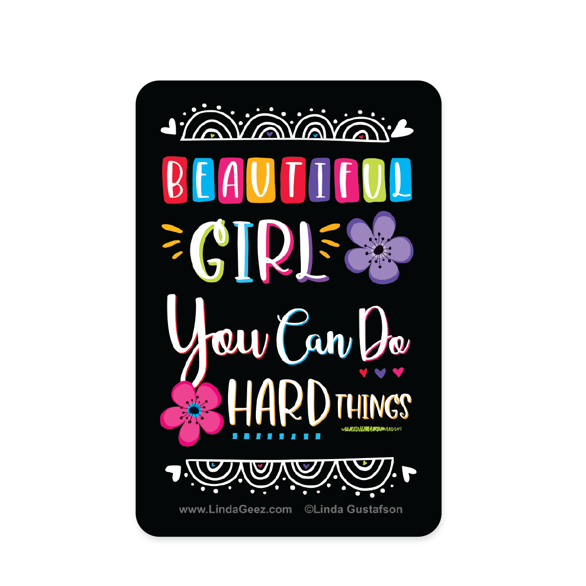 Beautiful Girl You can Do Hard Things Stickers 2 x 3 in rectangular
