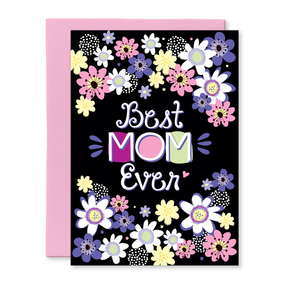 Best Mom Ever Greeting Card