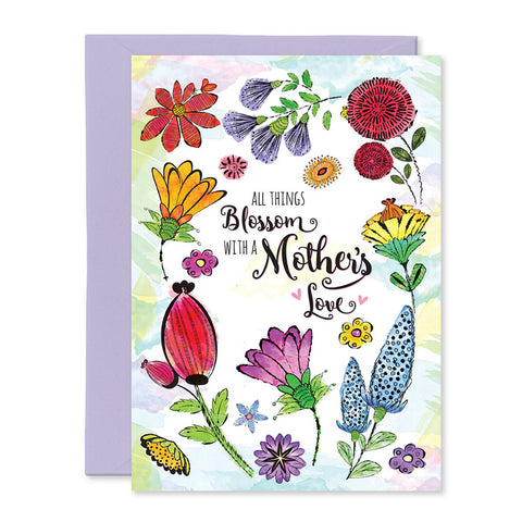 All Things Blossom with a Mother's Love Greeting Card