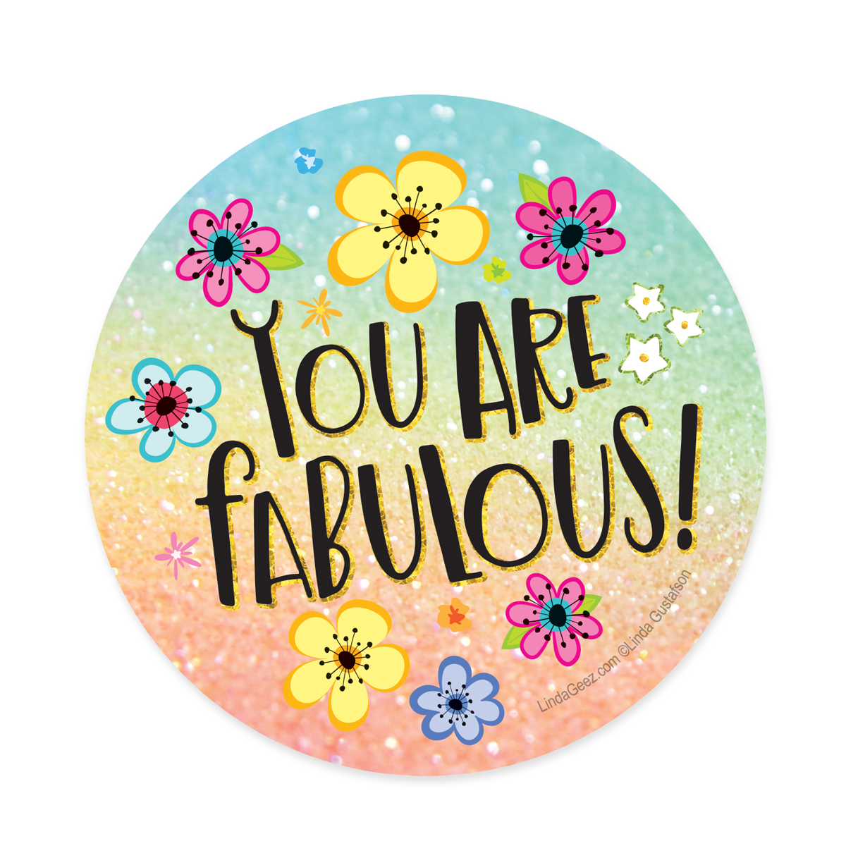 You Are Fabulous Coaster